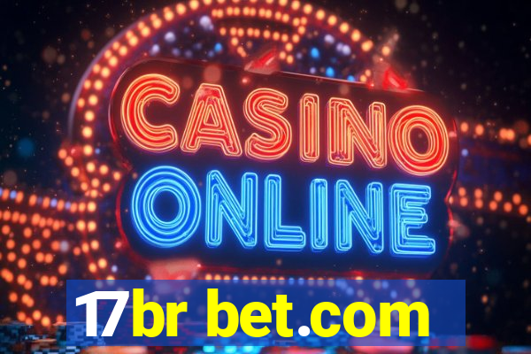 17br bet.com